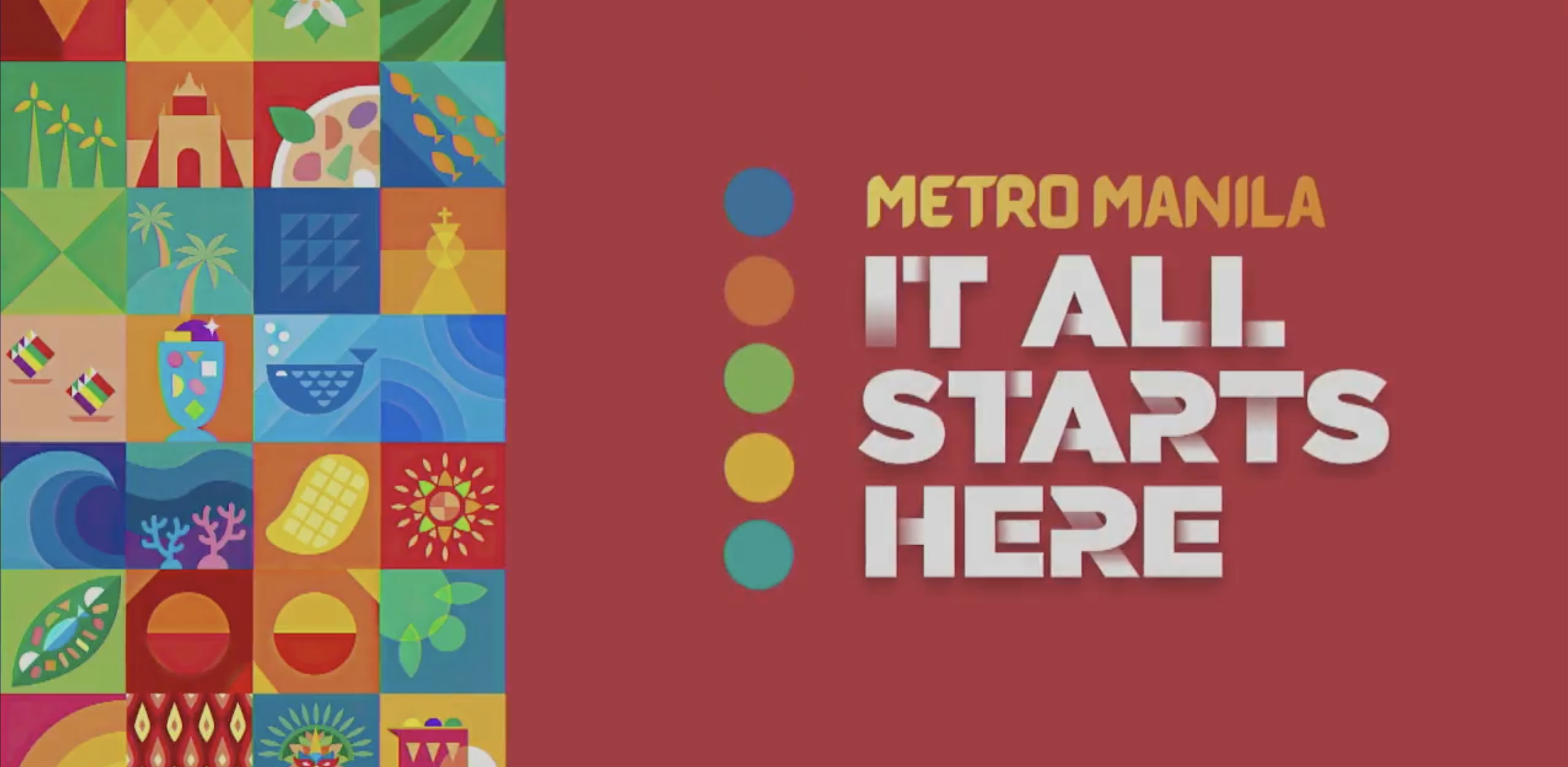The Metro Manila ‘It All Starts Here’ campaign centers on the strategic position of Manila as the core of the country’s tourism. (Photo courtesy: DOT-NCR)