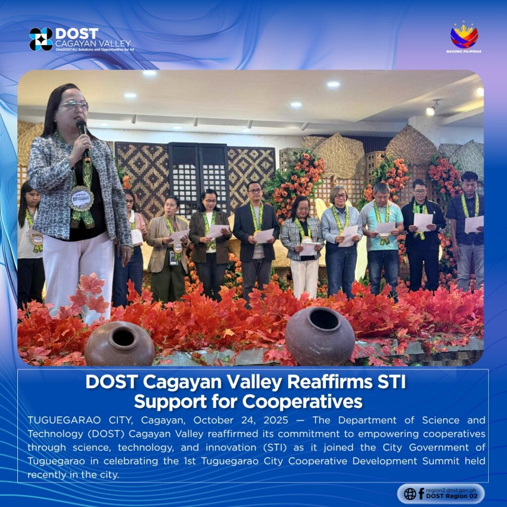 DOST CAGAYAN VALLEY REAFFIRMS STI SUPPORT FOR COOPERATIVES